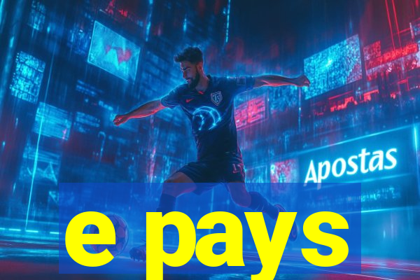 e pays